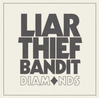 Liar Thief Bandit - Diamonds in der Gruppe -Start Gaphals bei Bengans Skivbutik AB (4186404)