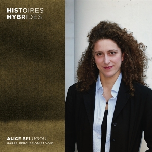 Alice Belugou - Histoires Hybrides in der Gruppe CD / Klassiskt,Övrigt bei Bengans Skivbutik AB (4186524)