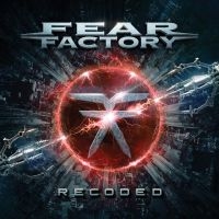 FEAR FACTORY - RECODED in der Gruppe UNSERE TIPPS / Weihnachtsgeschenktipp CD bei Bengans Skivbutik AB (4186661)