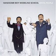 Handsome Boy Modeling School - White People in der Gruppe UNSERE TIPPS / Weihnachtsgeschenktipp Vinyl bei Bengans Skivbutik AB (4186945)