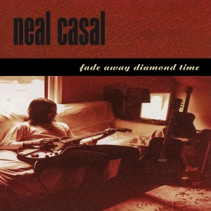 Neal Casal - Fade Away Diamond Time in der Gruppe -Start Sell bei Bengans Skivbutik AB (4189453)