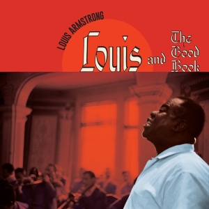 Louis & His All Sta Armstrong - Louis And The Good Book in der Gruppe UNSERE TIPPS / Weihnachtsgeschenktipp Vinyl bei Bengans Skivbutik AB (4189899)