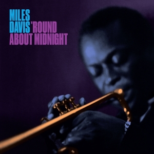 Miles Davis - Round About Midnight in der Gruppe Minishops / Miles Davis bei Bengans Skivbutik AB (4189900)