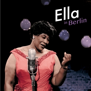 Ella Fitzgerald - Ella In Berlin in der Gruppe CD / Jazz bei Bengans Skivbutik AB (4189921)