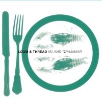 Loom & Thread - Island Grammar in der Gruppe CD / Dance-Techno bei Bengans Skivbutik AB (4190342)