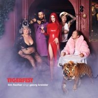 Fischer Tim - Tigerfest - Tim Fischer Singt Georg in der Gruppe CD / Pop bei Bengans Skivbutik AB (4190406)