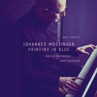 Mössinger Johannes - Painting In Blue in der Gruppe CD / Jazz bei Bengans Skivbutik AB (4191726)