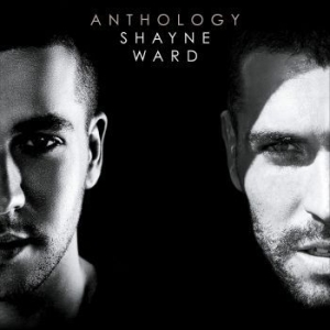 Shayne Ward - Anthology in der Gruppe CD / Pop-Rock bei Bengans Skivbutik AB (4191737)