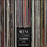 Cryle Meena & The Chris Filmore Ban - Elevations in der Gruppe CD / Pop-Rock bei Bengans Skivbutik AB (4193913)