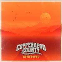 Copperhead County - Homebound in der Gruppe CD / Pop-Rock bei Bengans Skivbutik AB (4193918)