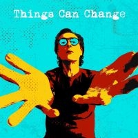 Hunt Miles - Things Can Change in der Gruppe CD / Pop-Rock bei Bengans Skivbutik AB (4196470)