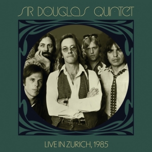 Sir Douglas Quintet - Rote Fabrik, Zurich, Switzerland, May 31, 1985 in der Gruppe CD / Country bei Bengans Skivbutik AB (4199078)