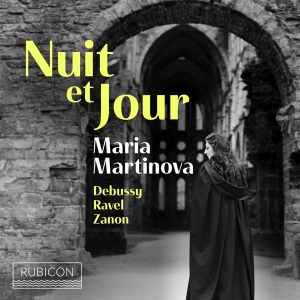 Maria Martinova - Nuit Et Jour in der Gruppe CD / Klassiskt,Övrigt bei Bengans Skivbutik AB (4199146)