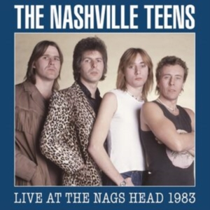 Nashville Teens - Live At The Nags Head 1983 (2 Cd + in der Gruppe CD / Pop-Rock bei Bengans Skivbutik AB (4199363)