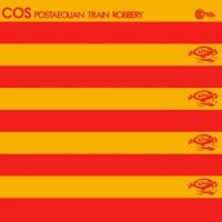 Cos - Postaeolian Train Robbery in der Gruppe VINYL / Dance-Techno bei Bengans Skivbutik AB (4204766)