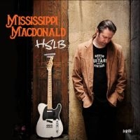 Macdonald Mississippi - Heavy State Loving Blues in der Gruppe CD / Blues,Jazz bei Bengans Skivbutik AB (4204911)