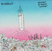 Blueblut - Garden Of Robotic Unkraut in der Gruppe VINYL / Pop-Rock bei Bengans Skivbutik AB (4205021)