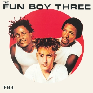 Fun Boy Three - Fun Boy Three in der Gruppe UNSERE TIPPS / Weihnachtsgeschenktipp Vinyl bei Bengans Skivbutik AB (4205162)