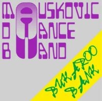 Mauskovic Dance Band - Bukaroo Bank in der Gruppe VINYL / Dance-Techno,Pop-Rock bei Bengans Skivbutik AB (4205478)