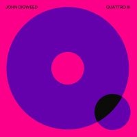 Digweed John - Quattro Iii in der Gruppe CD / Pop-Rock bei Bengans Skivbutik AB (4205515)