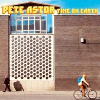 Astor Pete - Time On Earth in der Gruppe VINYL / Pop-Rock bei Bengans Skivbutik AB (4205725)