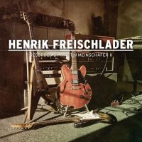 Freischlander Henrik - Recorded By Martin Meinschäfer Ii in der Gruppe CD / Blues,Jazz bei Bengans Skivbutik AB (4206179)