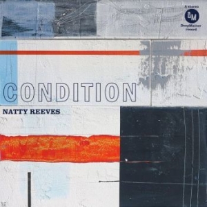 Natty Reeves - Condition in der Gruppe VINYL / Jazz,Pop-Rock bei Bengans Skivbutik AB (4206361)