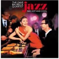 Brubeck Dave Quartet - Jazz Red Hot & Blue (Red) in der Gruppe VINYL / Jazz,Pop-Rock bei Bengans Skivbutik AB (4206778)