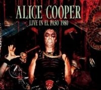 Cooper Alice - Live In El Paso 1980 in der Gruppe UNSERE TIPPS / Weihnachtsgeschenktipp CD bei Bengans Skivbutik AB (4206818)