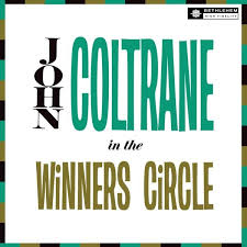 John Coltrane - In The Winner's Circle in der Gruppe UNSERE TIPPS / Weihnachtsgeschenktipp Vinyl bei Bengans Skivbutik AB (4207184)