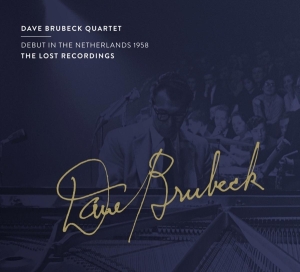 Brubeck Dave Quartet The - Debut In The Netherlands 1958 in der Gruppe CD / Jazz bei Bengans Skivbutik AB (4207600)