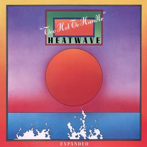 Heatwave - Too Hot To Handle (Expanded) in der Gruppe VINYL bei Bengans Skivbutik AB (4207672)