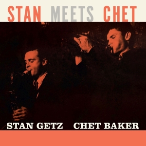 Stan & Chet Baker Getz - Stan Meets Chet in der Gruppe UNSERE TIPPS / Weihnachtsgeschenktipp Vinyl bei Bengans Skivbutik AB (4207820)