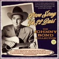 Bond Johnny - Love Song In 32 Bars - The Johnny B in der Gruppe CD / Pop-Rock bei Bengans Skivbutik AB (4209934)