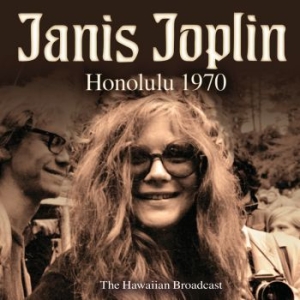 Joplin Janis - Honolulu 1970 - Live Broadcast in der Gruppe CD bei Bengans Skivbutik AB (4210777)