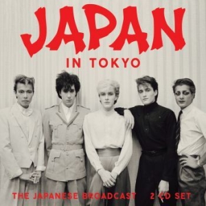 Japan - Japan - In Tokyo (2 Cd) Live Broadc in der Gruppe CD bei Bengans Skivbutik AB (4210791)