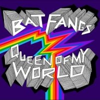 Bat Fangs - Queen Of My World in der Gruppe CD / Hårdrock,Pop-Rock bei Bengans Skivbutik AB (4210917)