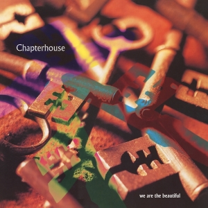 Chapterhouse - We Are The Beautiful in der Gruppe VINYL / Pop-Rock bei Bengans Skivbutik AB (4211200)