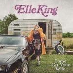 King Elle - Come Get Your Wife in der Gruppe CD bei Bengans Skivbutik AB (4211206)