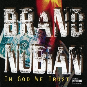 Brand Nubian - In God We Trust in der Gruppe UNSERE TIPPS / Weihnachtsgeschenktipp Vinyl bei Bengans Skivbutik AB (4211305)