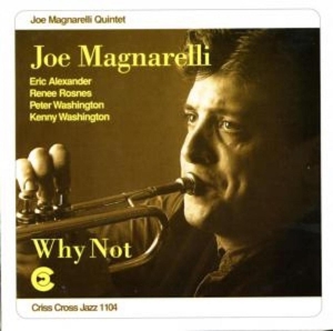 Magnarelli Joe - Why Not in der Gruppe CD bei Bengans Skivbutik AB (4211640)