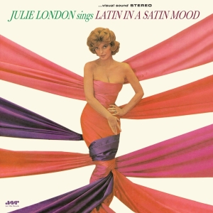 Julie London - Sings Latin In A Satin Mood in der Gruppe VINYL / Jazz bei Bengans Skivbutik AB (4211823)