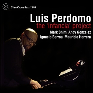 Perdomo Luis - Infancia Project in der Gruppe CD bei Bengans Skivbutik AB (4212612)