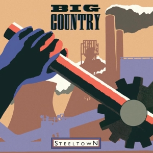 Big Country - Steeltown in der Gruppe CRM - Irish Pop-Rock bei Bengans Skivbutik AB (4213867)