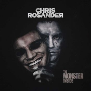 Rosander Chris - Monster Inside The in der Gruppe CD / Hårdrock bei Bengans Skivbutik AB (4214044)