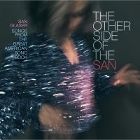 Glaser San - Other Side Of The San in der Gruppe CD / Jazz bei Bengans Skivbutik AB (4214356)