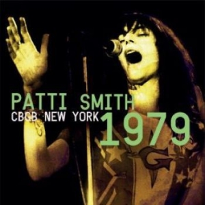 Patti Smith - Cbgb New York 1979 in der Gruppe CD / Pop-Rock bei Bengans Skivbutik AB (4214376)