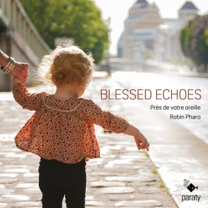 Pres De Votre Oreille - Blessed Echoes (Lute Songs) in der Gruppe CD / Klassiskt,Övrigt bei Bengans Skivbutik AB (4216844)