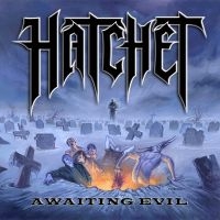 Hatchet - Awaiting Evil (Blue Vinyl Lp) in der Gruppe VINYL / Hårdrock bei Bengans Skivbutik AB (4217286)