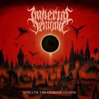 Imperial Demonic - Beneath The Crimson Eclipse (Digipa in der Gruppe CD / Hårdrock bei Bengans Skivbutik AB (4217294)